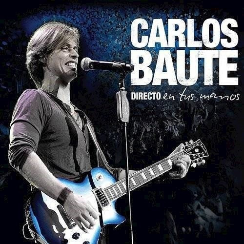 Directo En Tus Manos - Baute Carlos (cd) 