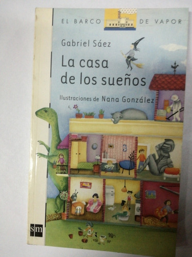 La Casa De Los Sueños Gabriel Saez