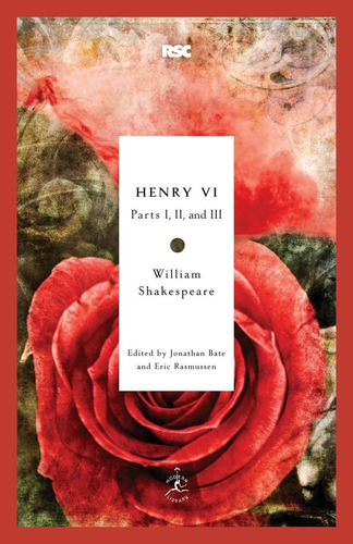 Libro: Henry Vi: Parts I, Ii, And Iii (modern Library