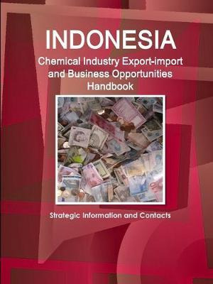 Indonesia Chemical Industry Export-import And Business Op...