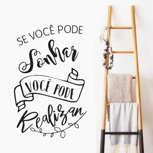 Adesivo Decorativo Parede Se Você Pode Sonhar Pode Realizar