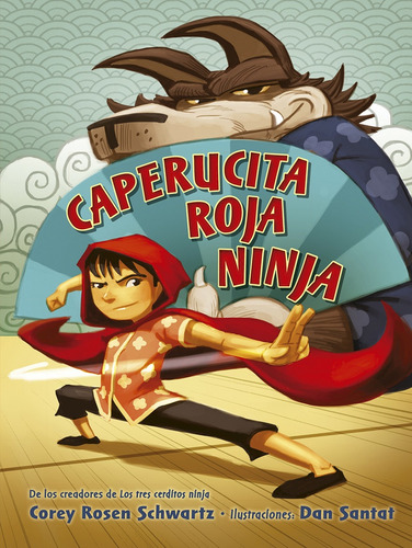 Caperucita Roja Ninja - Corey Rosen Schwartz