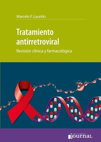 Tratamiento Antirretroviral Revisión Clínica Y Farmacológic