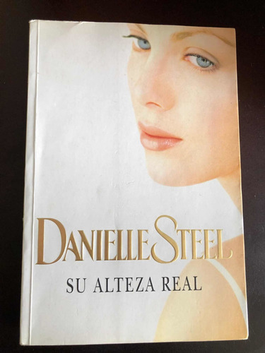 Libro Su Alteza Real - Danielle Steel  - Grande - Oferta