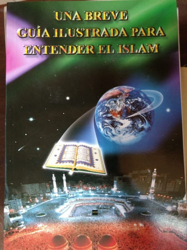 Una Breve Guía Ilustrada Para Entender El Islam - Ed:liph