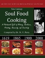 Libro New Century Soul Food Cooking : An Experience In Af...