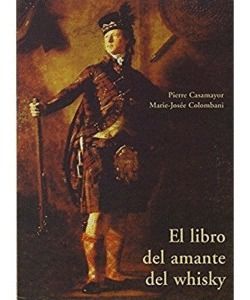 Libro Del Amante Del Whiski, El