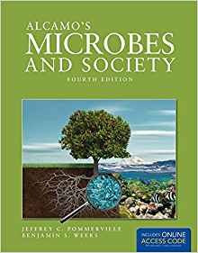 Alcamos Microbes And Society (jones  Y  Bartlett Learning To