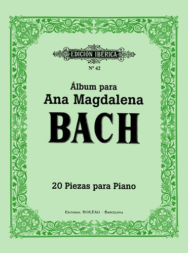 Libro Álbum Ana Magdalena Bach:20 Piezas Para Piano