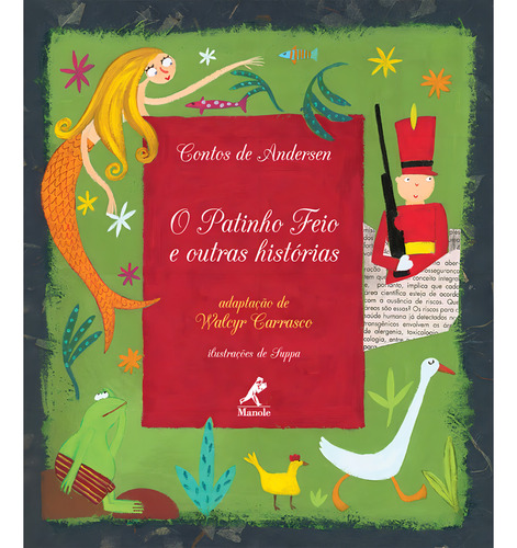 O Patinho Feio, de Carrasco, Walcyr. Editorial Editora Manole LTDA, capa mole em português, 2006