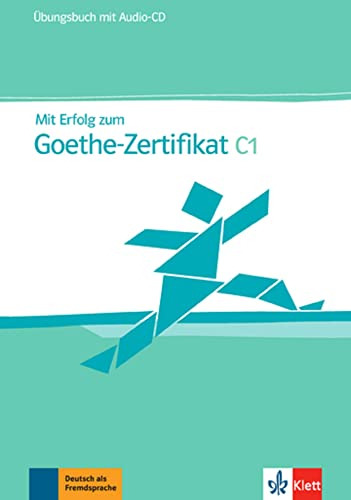 Mit ErfoLG Zum Goethe-zertificat - Nivel C1 - Cuaderno De Ej