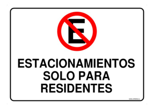 Señalamiento Letrero 20x25 Estacionamiento Solo Residentes