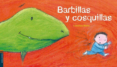 Barbillas Y Cosquillas - Luciernaga, de Afano, Laurence. Editorial Edelvives, tapa blanda en español