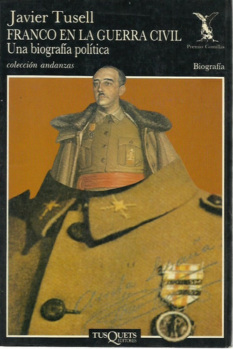 Franco En La Guerra Civil Una Biografía Política