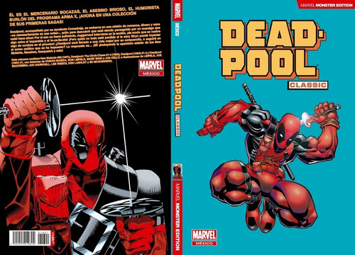 Monster Edition: Deadpool Classic - Marvel Comics México