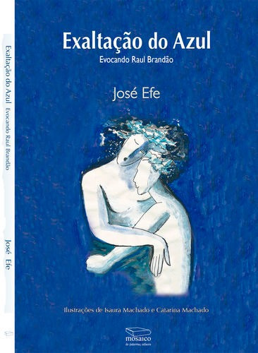 Libro Exaltação Do Azul: Evocando Raul Brandão - Efe, Jos