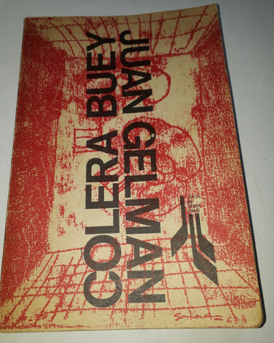 Cólera Buey - Juan Gelman - Libros De Tierra Firme (Usado)