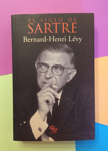 El Siglo De Sartre. Bernard - Henri Lévy