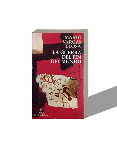La Guerra Del Fin Del Mundo, Mario Vargas Llosa [lcda]