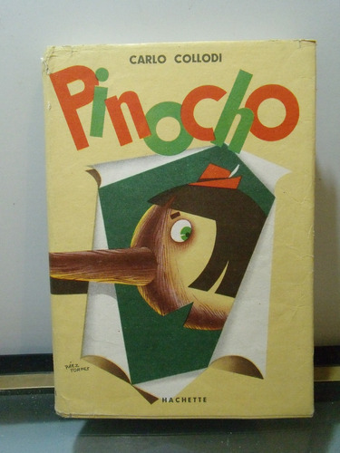 Adp Pinocho Carlo Collodi / Ed Hachette 1960 Bs. As.