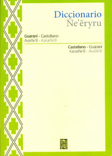 Libro Diccionario Ñe'eryru De Felix De Guarania