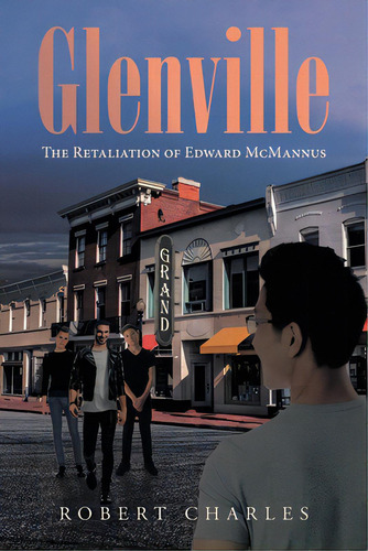 Glenville: The Retaliation Of Edward Mcmannus, De Charles, Robert. Editorial Page Pub, Tapa Blanda En Inglés