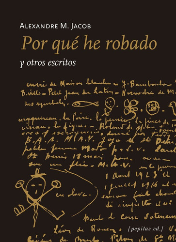 Por Qué He Robado (libro Original)
