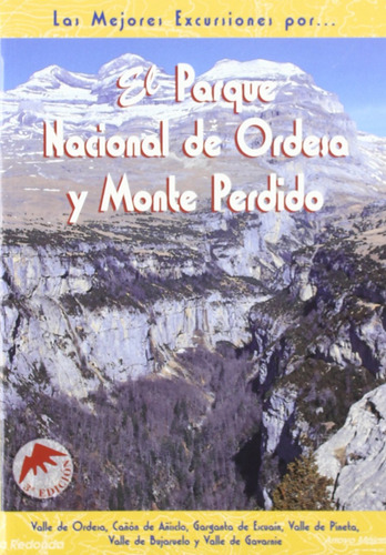 El Parque Nacional De Ordesa Y Monte Perdido - Alfonso Polv