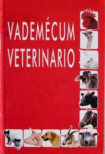 Vademécum Veterinario- Incluye Diccionario Farmacológico