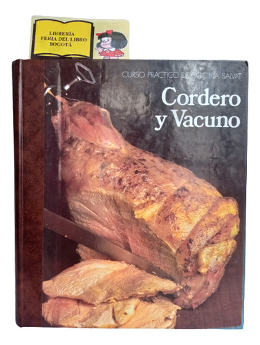 Curso Práctico De Cocina - Cordero Y Vacuno - 1986 - Salvat