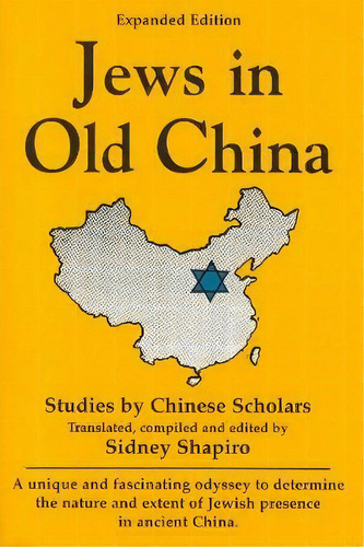 Jews In Old China, De Sidney Shapiro. Editorial Hippocrene Books Inc U S, Tapa Blanda En Inglés