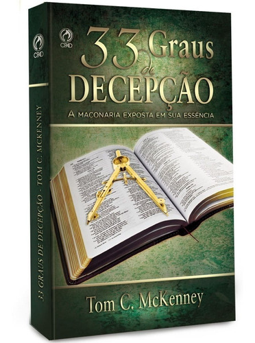 Livro 33 Graus De Decepção - Tom C. Mckenney - Cpad