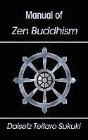 Manual Of Zen Buddhism - Daisetz Teitaro Suzuki(hardback)