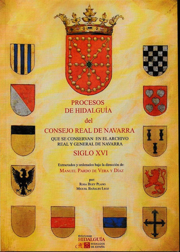 Libro Procesos De Hidalguã­a Del Consejo Real De Navarra ...