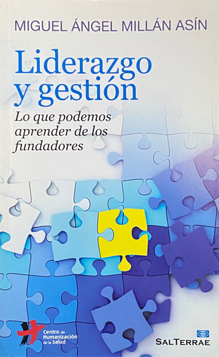 Liderazgo Y Gestión. Lo Que Podemos Aprender De Fundadores