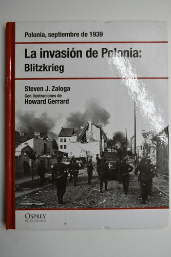 La Invasión De Polonia. Blitzkrieg: Polonia, Septiembre C100