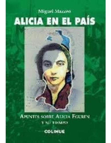 Alicia En El Pais - Mazzeo Miguel (libro) - Nuevo