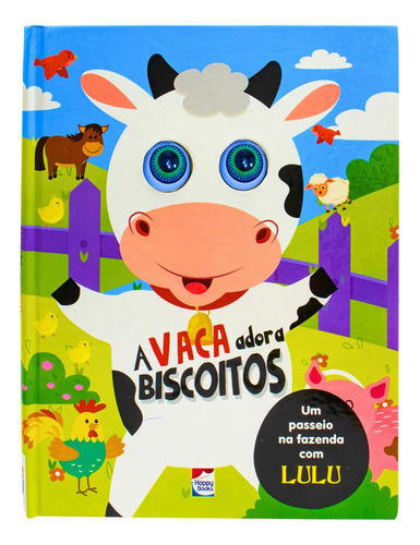 Livro Com Olhinhos! A Vaca Adora Biscoitos | Happy Books