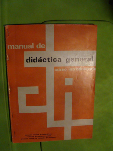 Libro Manual De Didactica General , Curso Introductorio , Añ
