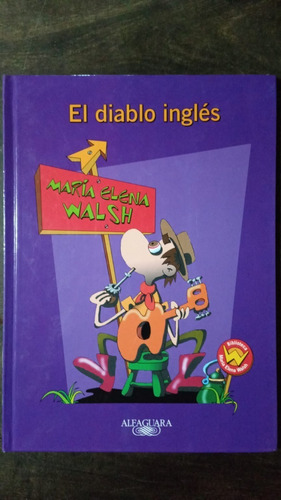 El Diablo Inglés - María Elena Walsh - Alfaguara