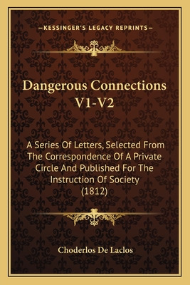 Libro Dangerous Connections V1-v2: A Series Of Letters, S...