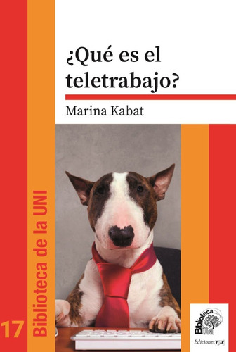 ¿qué Es El Teletrabajo? - Marina Kabat