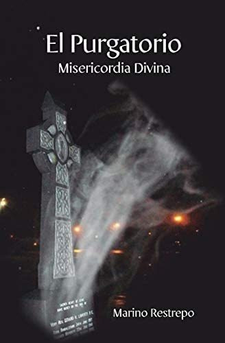 Libro El Purgatorio, Misericordia Divina&&&