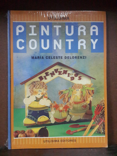 @libro Pintura Country. M C Delorenzí. Utilisima