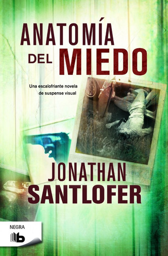 Libro Anatomã­a Del Miedo - Santlofer, Jonathan