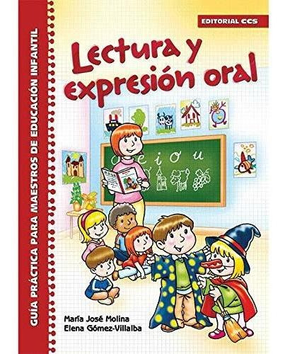 Lectura Y Expresion Oral - Molina Maria Jose Gomez-villalba 