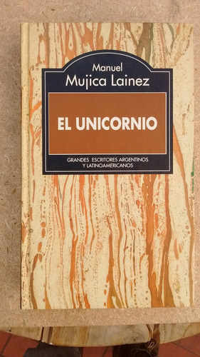 Manuel Mujica Láinez El Unicornio Editorial Planeta Rba 1995