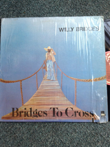 Lp Willy Bridges Bridges To Cross