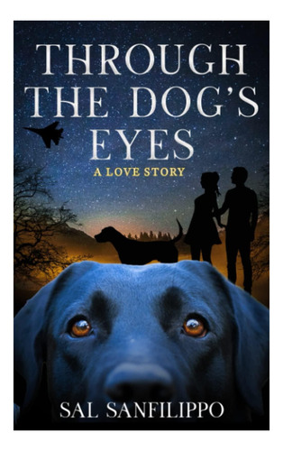 Libro: A Través De Los Ojos De Los Perros: Una Historia De A