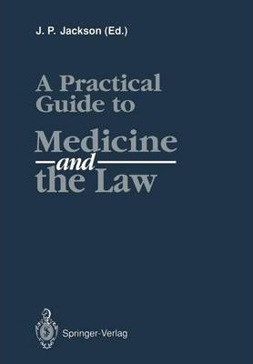 Libro A Practical Guide To Medicine And The Law - Rt. Hon...